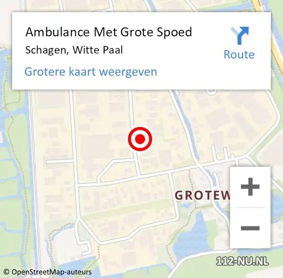 Locatie op kaart van de 112 melding: Ambulance Met Grote Spoed Naar Schagen, Witte Paal op 1 maart 2024 21:19