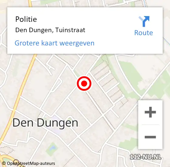 Locatie op kaart van de 112 melding: Politie Den Dungen, Tuinstraat op 2 maart 2024 22:18