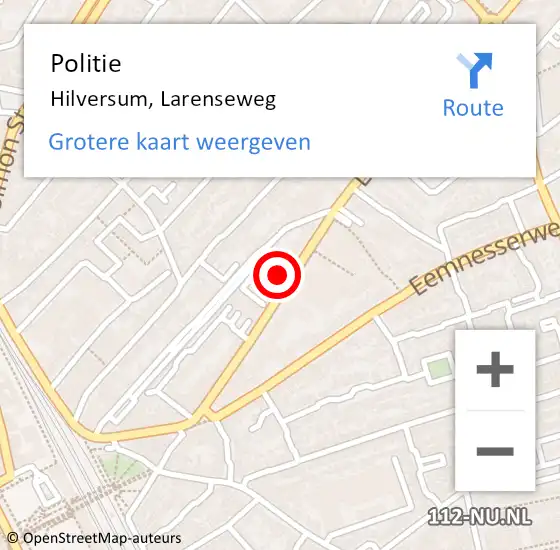 Locatie op kaart van de 112 melding: Politie Hilversum, Larenseweg op 3 maart 2024 19:29