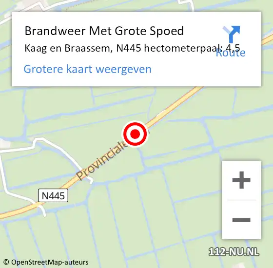 Locatie op kaart van de 112 melding: Brandweer Met Grote Spoed Naar Kaag en Braassem, N445 hectometerpaal: 4,5 op 4 maart 2024 05:01