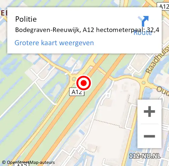 Locatie op kaart van de 112 melding: Politie Bodegraven-Reeuwijk, A12 hectometerpaal: 32,4 op 4 maart 2024 05:10