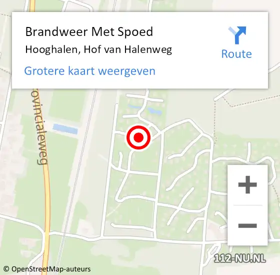 Locatie op kaart van de 112 melding: Brandweer Met Spoed Naar Hooghalen, Hof van Halenweg op 5 maart 2024 11:05