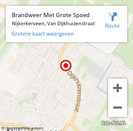 Locatie op kaart van de 112 melding: Brandweer Met Grote Spoed Naar Nijkerkerveen, Van Dijkhuizenstraat op 7 maart 2024 08:33
