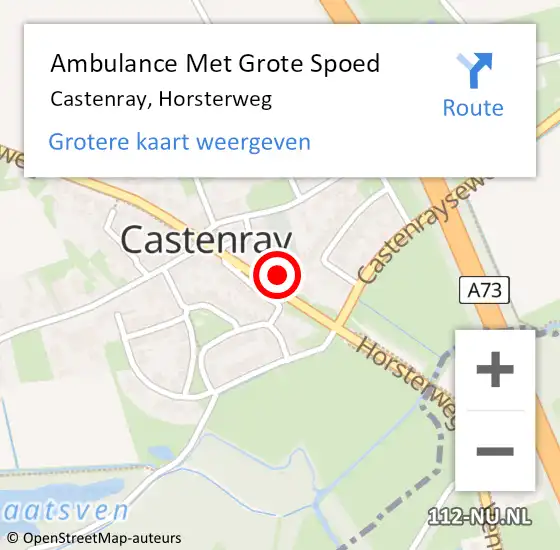 Locatie op kaart van de 112 melding: Ambulance Met Grote Spoed Naar Castenray, Horsterweg op 28 september 2014 11:08