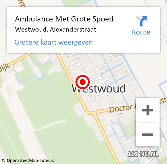 Locatie op kaart van de 112 melding: Ambulance Met Grote Spoed Naar Westwoud, Alexanderstraat op 7 maart 2024 22:51