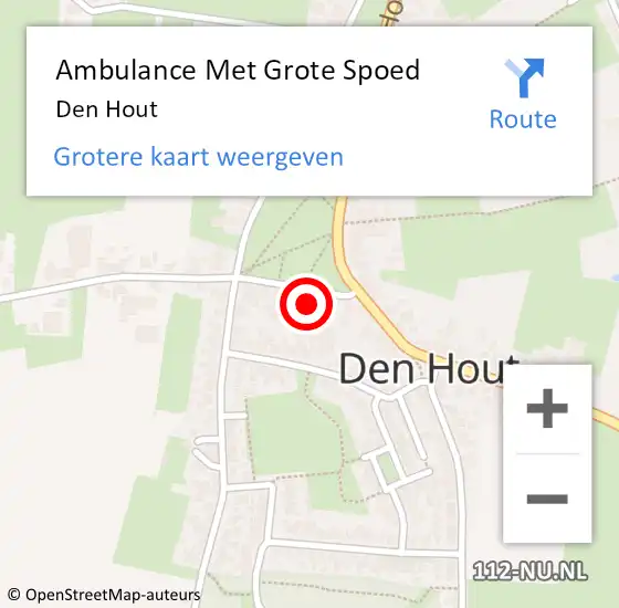 Locatie op kaart van de 112 melding: Ambulance Met Grote Spoed Naar Den Hout op 8 maart 2024 18:33