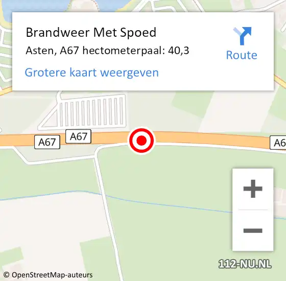 Locatie op kaart van de 112 melding: Brandweer Met Spoed Naar Asten, A67 hectometerpaal: 40,3 op 9 maart 2024 16:02