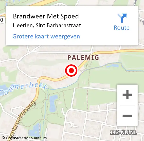 Locatie op kaart van de 112 melding: Brandweer Met Spoed Naar Heerlen, Sint Barbarastraat op 9 maart 2024 23:37