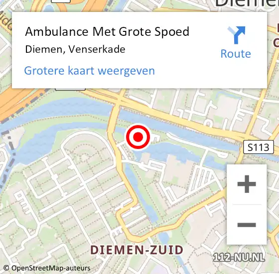 Locatie op kaart van de 112 melding: Ambulance Met Grote Spoed Naar Diemen, Venserkade op 10 maart 2024 08:31