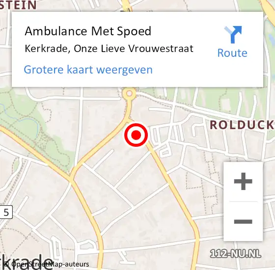 Locatie op kaart van de 112 melding: Ambulance Met Spoed Naar Kerkrade, Onze Lieve Vrouwestraat op 28 september 2014 18:08