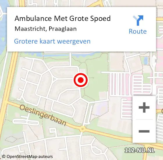 Locatie op kaart van de 112 melding: Ambulance Met Grote Spoed Naar Maastricht, Praaglaan op 28 september 2014 18:50