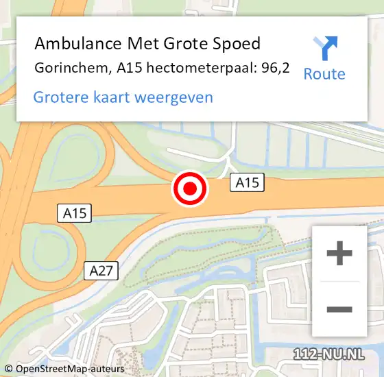 Locatie op kaart van de 112 melding: Ambulance Met Grote Spoed Naar Gorinchem, A15 hectometerpaal: 96,2 op 11 maart 2024 08:42