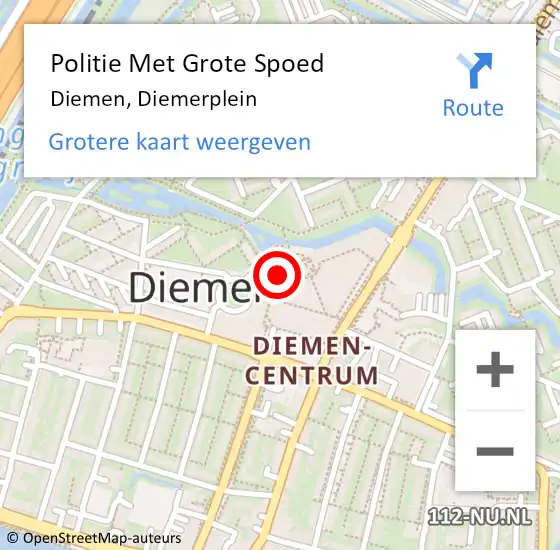 Locatie op kaart van de 112 melding: Politie Met Grote Spoed Naar Diemen, Diemerplein op 13 maart 2024 15:35