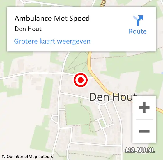 Locatie op kaart van de 112 melding: Ambulance Met Spoed Naar Den Hout op 15 maart 2024 13:50