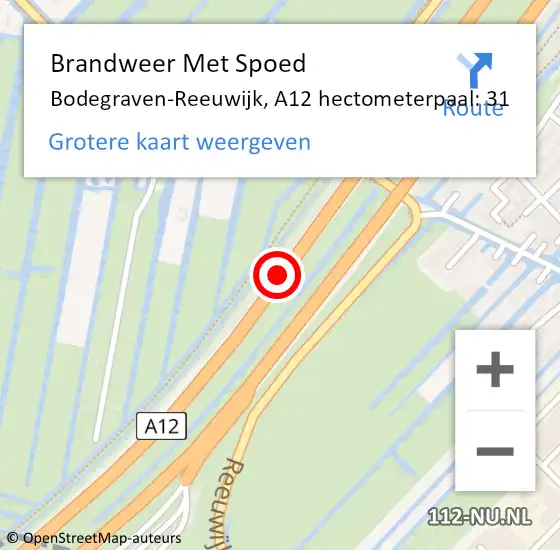 Locatie op kaart van de 112 melding: Brandweer Met Spoed Naar Bodegraven-Reeuwijk, A12 hectometerpaal: 31 op 15 maart 2024 15:00