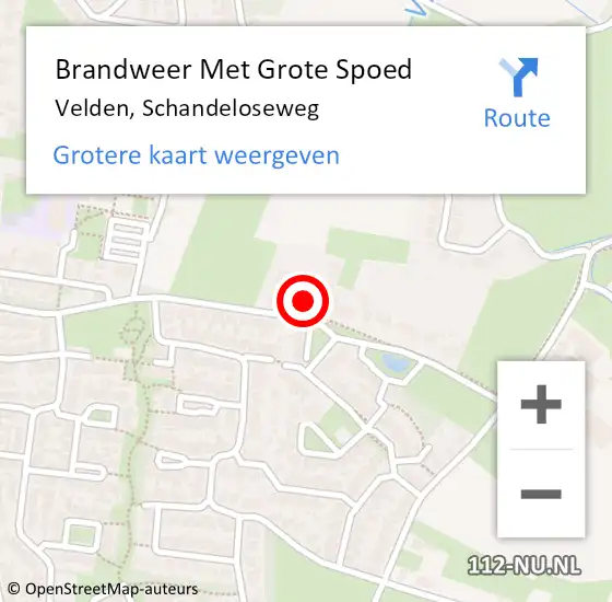 Locatie op kaart van de 112 melding: Brandweer Met Grote Spoed Naar Velden, Schandeloseweg op 16 maart 2024 06:44