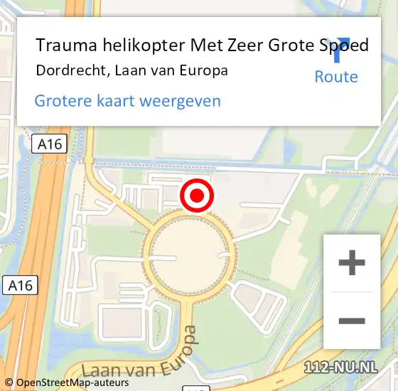 Locatie op kaart van de 112 melding: Trauma helikopter Met Zeer Grote Spoed Naar Dordrecht, Laan van Europa op 17 maart 2024 13:15