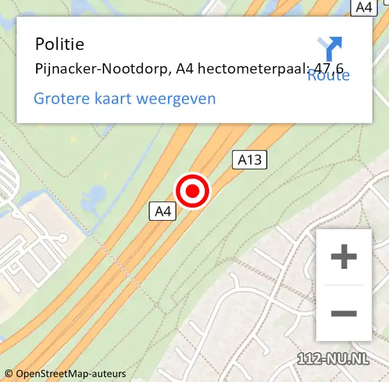 Locatie op kaart van de 112 melding: Politie Pijnacker-Nootdorp, A4 hectometerpaal: 47,6 op 17 maart 2024 16:48