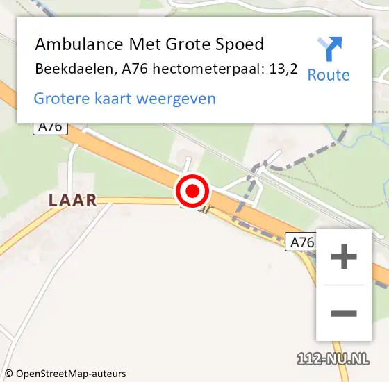 Locatie op kaart van de 112 melding: Ambulance Met Grote Spoed Naar Beekdaelen, A76 hectometerpaal: 13,2 op 19 maart 2024 02:19