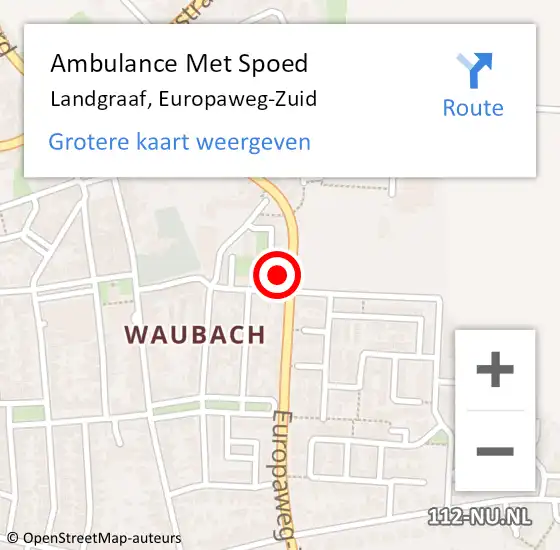 Locatie op kaart van de 112 melding: Ambulance Met Spoed Naar Landgraaf, Europaweg-Zuid op 29 september 2014 15:53