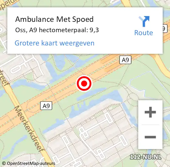 Locatie op kaart van de 112 melding: Ambulance Met Spoed Naar Oss, A9 hectometerpaal: 9,3 op 23 maart 2024 10:53