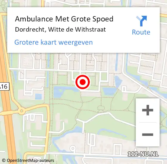 Locatie op kaart van de 112 melding: Ambulance Met Grote Spoed Naar Dordrecht, Witte de Withstraat op 26 maart 2024 16:24