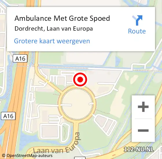 Locatie op kaart van de 112 melding: Ambulance Met Grote Spoed Naar Dordrecht, Laan van Europa op 28 maart 2024 18:41