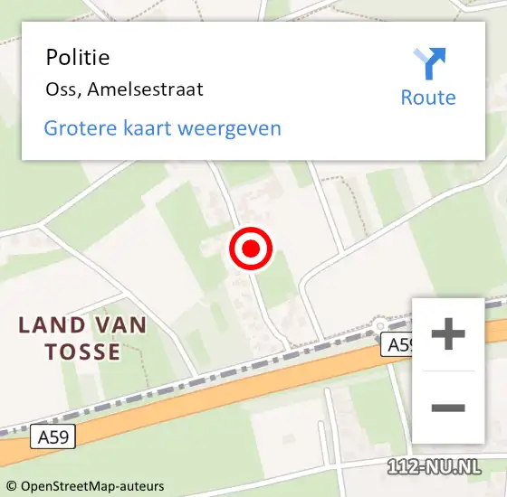 Locatie op kaart van de 112 melding: Politie Oss, Amelsestraat op 31 maart 2024 18:46