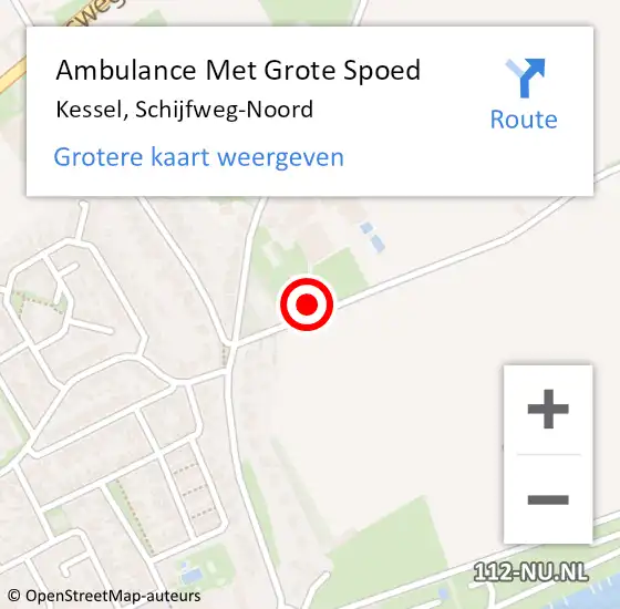 Locatie op kaart van de 112 melding: Ambulance Met Grote Spoed Naar Kessel, Schijfweg-Noord op 1 oktober 2014 00:40