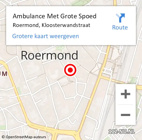 Locatie op kaart van de 112 melding: Ambulance Met Grote Spoed Naar Roermond, Kloosterwandstraat op 1 april 2024 19:01