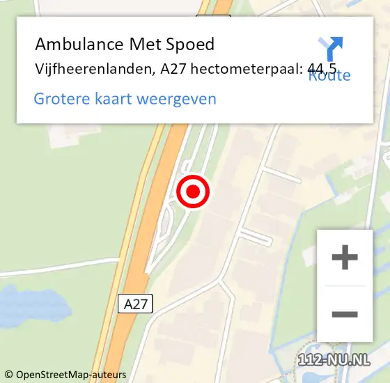 Locatie op kaart van de 112 melding: Ambulance Met Spoed Naar Vijfheerenlanden, A27 hectometerpaal: 44,5 op 1 april 2024 20:15