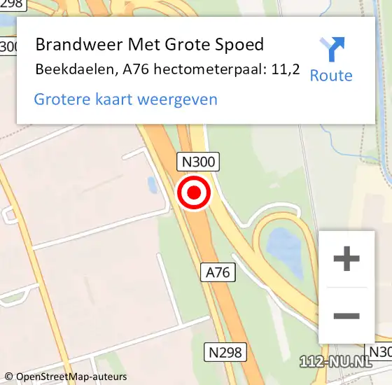 Locatie op kaart van de 112 melding: Brandweer Met Grote Spoed Naar Beekdaelen, A76 hectometerpaal: 11,2 op 3 april 2024 18:11