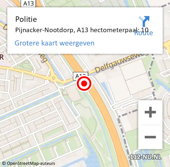 Locatie op kaart van de 112 melding: Politie Pijnacker-Nootdorp, A13 hectometerpaal: 10 op 4 april 2024 23:56