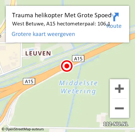 Locatie op kaart van de 112 melding: Trauma helikopter Met Grote Spoed Naar West Betuwe, A15 hectometerpaal: 106,1 op 5 april 2024 12:04