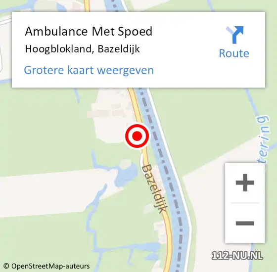 Locatie op kaart van de 112 melding: Ambulance Met Spoed Naar Hoogblokland, Bazeldijk op 10 april 2024 07:09