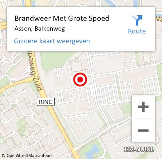 Locatie op kaart van de 112 melding: Brandweer Met Grote Spoed Naar Assen, Balkenweg op 12 april 2024 10:06