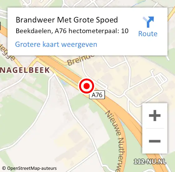 Locatie op kaart van de 112 melding: Brandweer Met Grote Spoed Naar Beekdaelen, A76 hectometerpaal: 10 op 12 april 2024 19:26