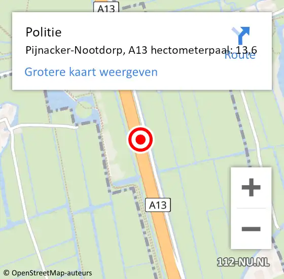 Locatie op kaart van de 112 melding: Politie Pijnacker-Nootdorp, A13 hectometerpaal: 13,6 op 14 april 2024 01:12