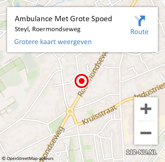 Locatie op kaart van de 112 melding: Ambulance Met Grote Spoed Naar Steyl, Roermondseweg op 15 april 2024 19:54