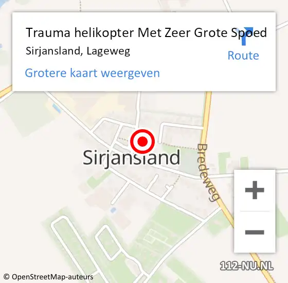 Locatie op kaart van de 112 melding: Trauma helikopter Met Zeer Grote Spoed Naar Sirjansland, Lageweg op 16 april 2024 10:35