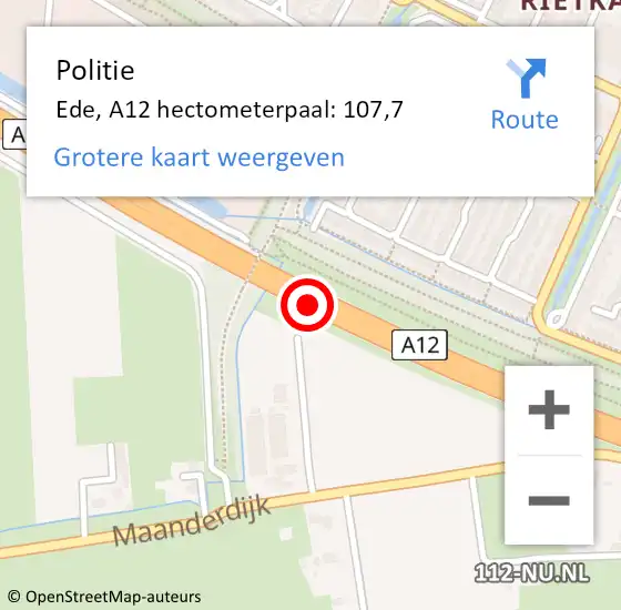 Locatie op kaart van de 112 melding: Politie Ede, A12 hectometerpaal: 107,7 op 16 april 2024 11:48