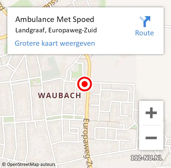 Locatie op kaart van de 112 melding: Ambulance Met Spoed Naar Landgraaf, Europaweg-Zuid op 2 oktober 2014 17:07