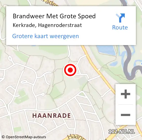 Locatie op kaart van de 112 melding: Brandweer Met Grote Spoed Naar Kerkrade, Hagenroderstraat op 16 april 2024 20:38