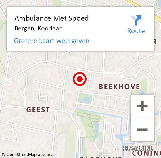 Locatie op kaart van de 112 melding: Ambulance Met Spoed Naar Bergen, Koorlaan op 17 april 2024 00:11