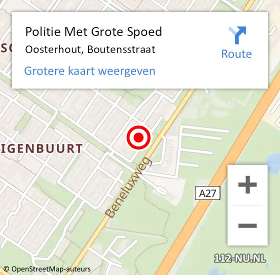 Locatie op kaart van de 112 melding: Politie Met Grote Spoed Naar Oosterhout, Boutensstraat op 17 april 2024 10:31