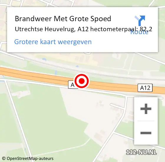 Locatie op kaart van de 112 melding: Brandweer Met Grote Spoed Naar Utrechtse Heuvelrug, A12 hectometerpaal: 82,2 op 17 april 2024 13:13