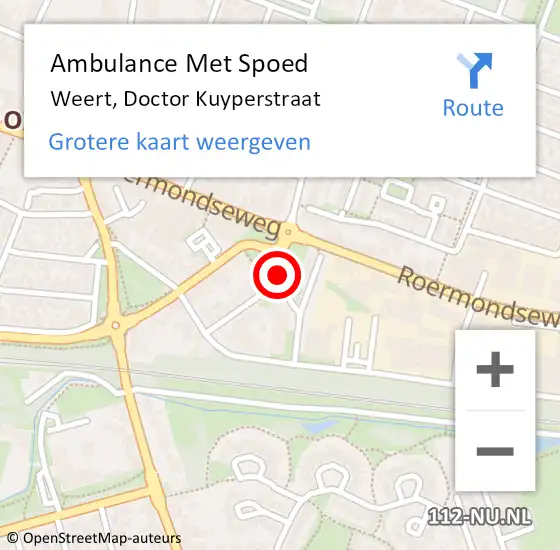 Locatie op kaart van de 112 melding: Ambulance Met Spoed Naar Weert, Doctor Kuyperstraat op 17 april 2024 17:30