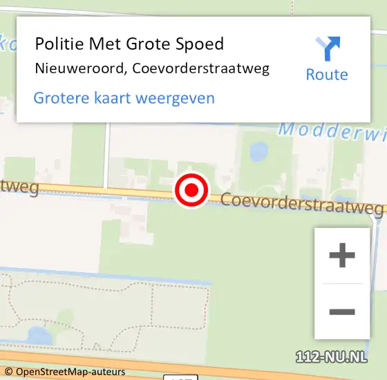Locatie op kaart van de 112 melding: Politie Met Grote Spoed Naar Nieuweroord, Coevorderstraatweg op 21 april 2024 12:59