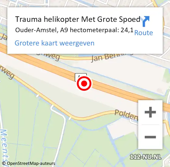 Locatie op kaart van de 112 melding: Trauma helikopter Met Grote Spoed Naar Ouder-Amstel, A9 hectometerpaal: 24,1 op 21 april 2024 19:36