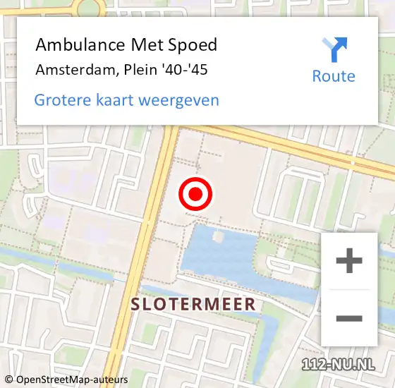 Locatie op kaart van de 112 melding: Ambulance Met Spoed Naar Amsterdam, Plein '40-'45 op 23 april 2024 12:13